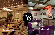 Difference between restaurant and cafeteria